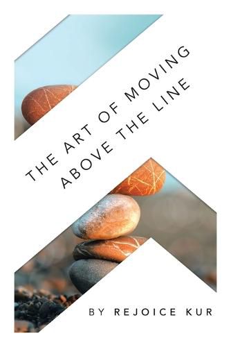 Cover image for The Art of Moving Above the Line