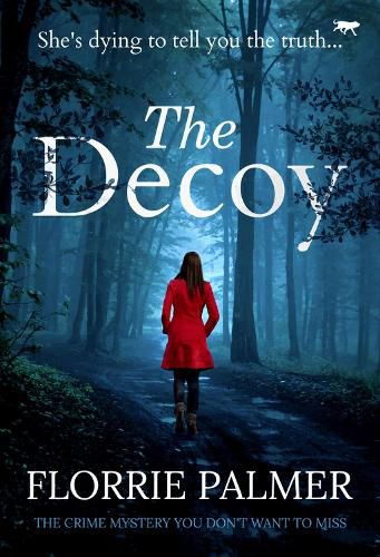 Cover image for The Decoy: The Crime Mystery You Don't Want to Miss