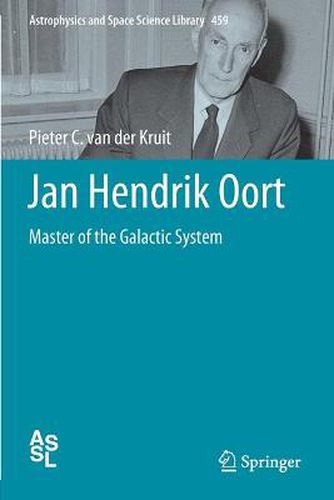 Cover image for Jan Hendrik Oort: Master of the Galactic System