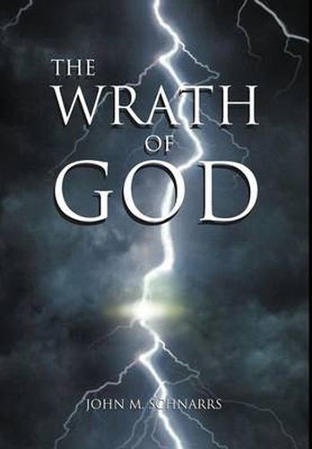Cover image for The Wrath of God: Because of Disobedience to His Laws
