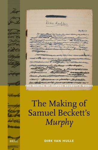 The Making of Samuel Beckett's Murphy