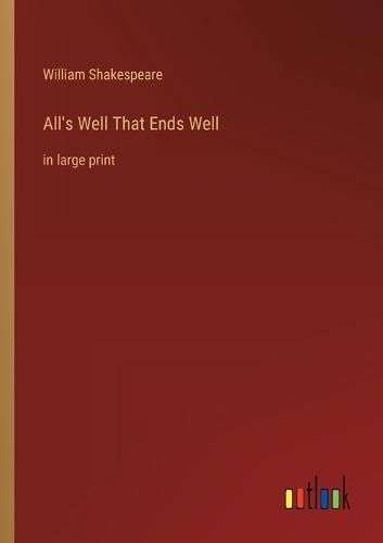 Cover image for All's Well That Ends Well