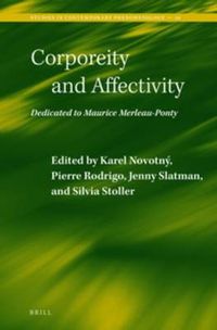 Cover image for Corporeity and Affectivity: Dedicated to Maurice Merleau-Ponty