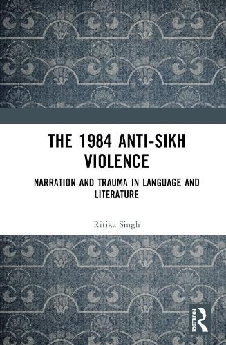Cover image for The 1984 Anti-Sikh Violence