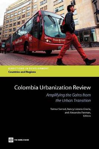 Cover image for Colombia Urbanization Review: Amplifying the Gains from the Urban Transition