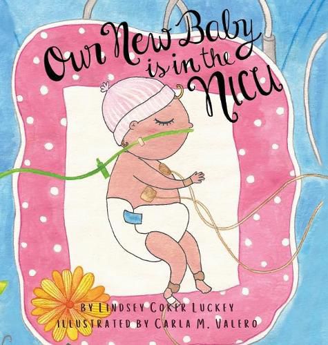 Cover image for Our New Baby is in the NICU