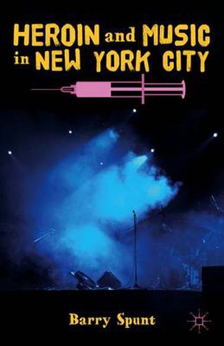 Cover image for Heroin and Music in New York City