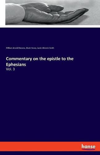 Commentary on the epistle to the Ephesians: Vol. 3