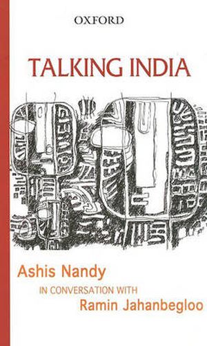 Cover image for Talking India: Ashis Nandy in Conversation with Ramin Jahanbegloo