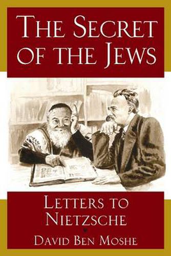 Cover image for Secret of the Jews: Letters to Nietzsche