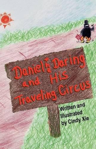 Cover image for Daniel the Daring and His Traveling Circus