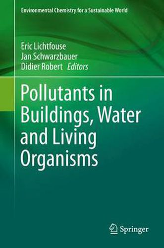 Cover image for Pollutants in Buildings, Water and Living Organisms