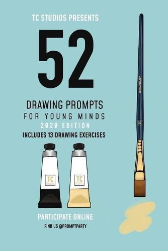 Cover image for 52 Drawing Prompts For Young Minds: 2020 Edition