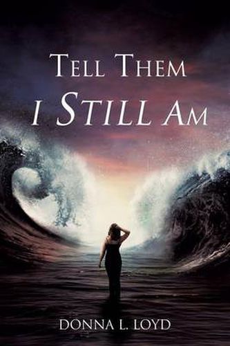Cover image for Tell Them I Still Am