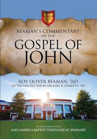 Cover image for Beaman's Commentary on the Gospel of John