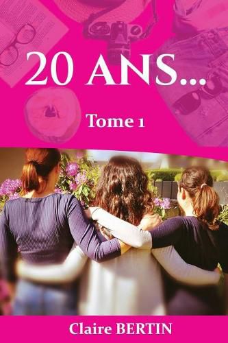 Cover image for 20 ans...: Tome 1