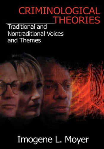 Cover image for Criminological Theories: Traditional and Non-Traditional Voices and Themes
