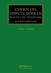 Cover image for Chern on Dispute Boards: Practice and Procedure