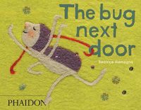 Cover image for The Bug Next Door