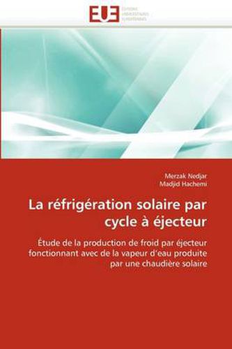 Cover image for La R Frig Ration Solaire Par Cycle Jecteur