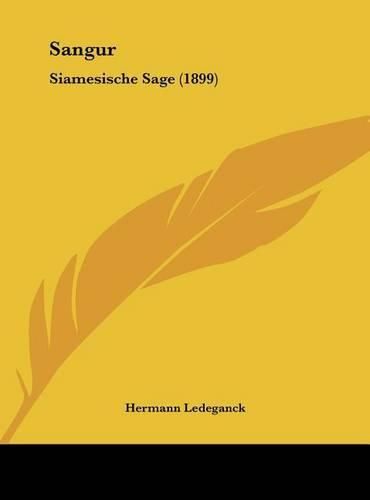 Cover image for Sangur: Siamesische Sage (1899)