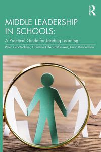 Cover image for Middle Leadership in Schools: A Practical Guide for Leading Learning