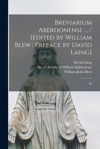 Cover image for Breviarium aberdonense ... / [edited by William Blew; preface by David Laing]