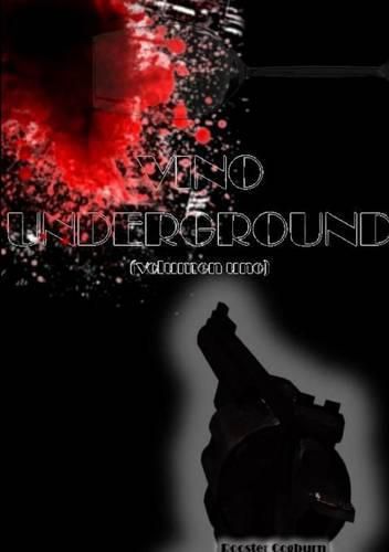 Cover image for Vino Underground (Volumen UNO)
