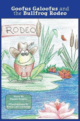 Cover image for Goofus Galoofus and the Bullfrog Rodeo