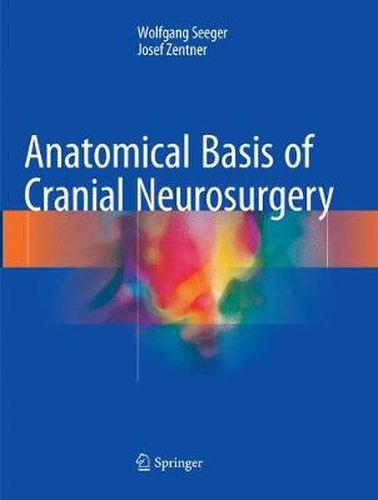 Cover image for Anatomical Basis of Cranial Neurosurgery