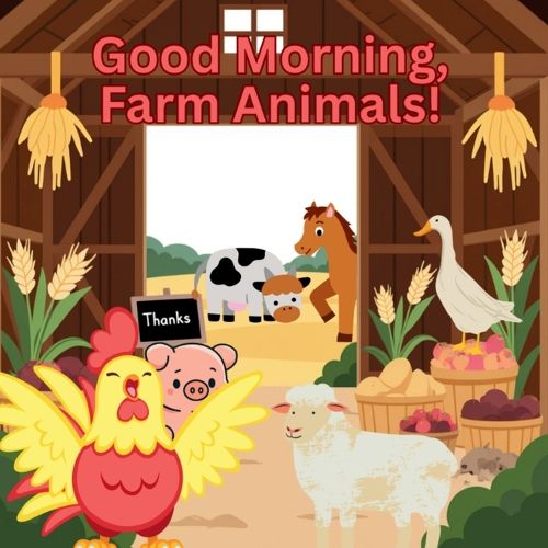 Cover image for Good Morning, Farm Animals!