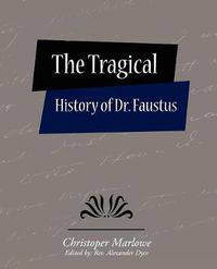 Cover image for The Tragical History of Dr. Faustus
