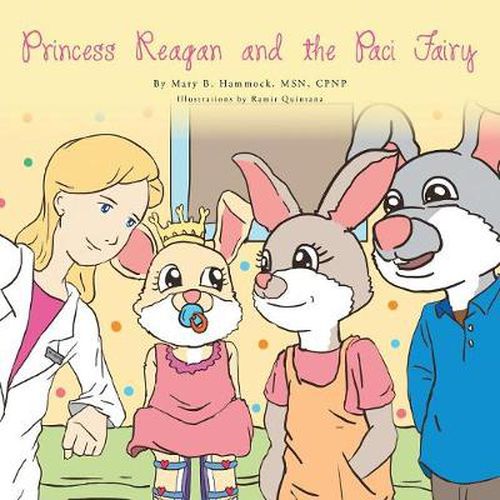 Cover image for Princess Reagan and the Paci Fairy
