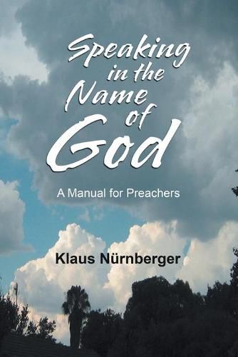 Cover image for Speaking in the Name of God: A Manual for Preachers