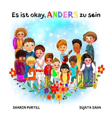 Es ist okay, ANDERS zu sein: ein Kinderbuch uber Vielfalt und gegenseitige Wertschatzung