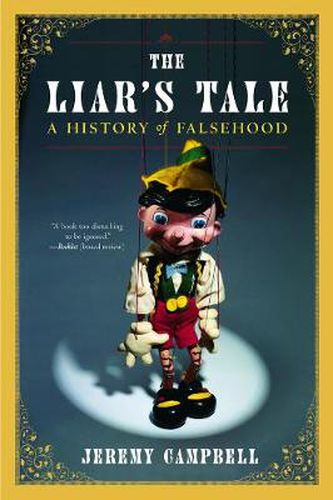 Cover image for The Liar's Tale: A History of Falsehood