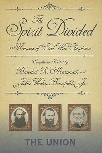 Cover image for The Spirit Divided - Union: Memoirs Of Civil War Chaplains-The Union (H715/Mrc)