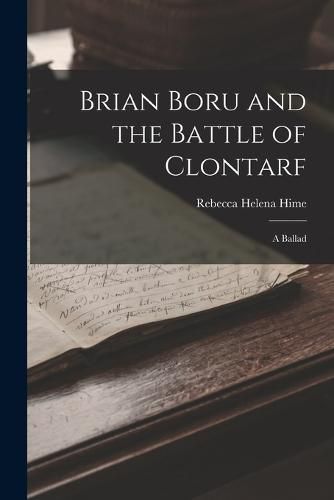 Cover image for Brian Boru and the Battle of Clontarf