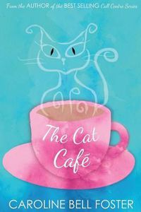 Cover image for The Cat Cafe