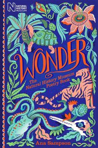 Cover image for Wonder: The Natural History Museum Poetry Book
