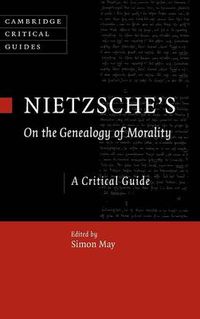 Cover image for Nietzsche's On the Genealogy of Morality: A Critical Guide