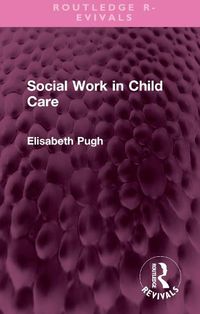 Cover image for Social Work in Child Care