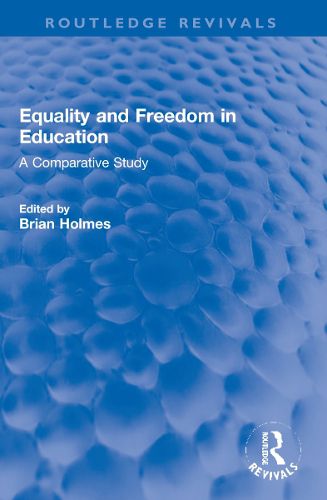 Equality and Freedom in Education