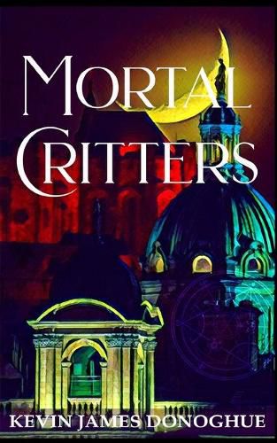Cover image for Mortal Critters