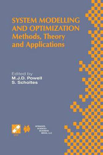 System Modelling and Optimization: Methods, Theory and Applications. 19th IFIP TC7 Conference on System Modelling and Optimization July 12-16, 1999, Cambridge, UK