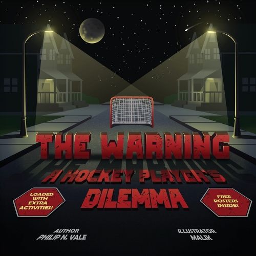 Cover image for The Warning A Hockey Player's Dilemma