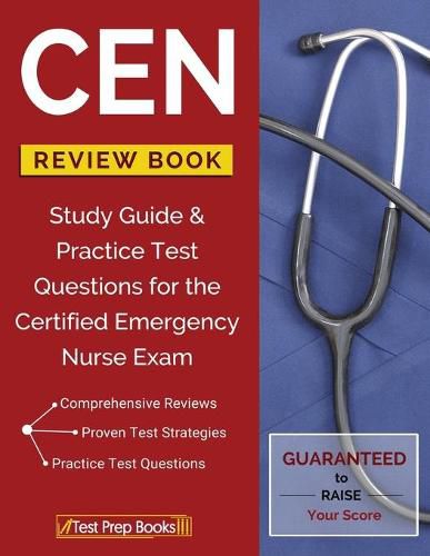 Cover image for CEN Review Book: Study Guide & Practice Test Questions for the Certified Emergency Nurse Exam