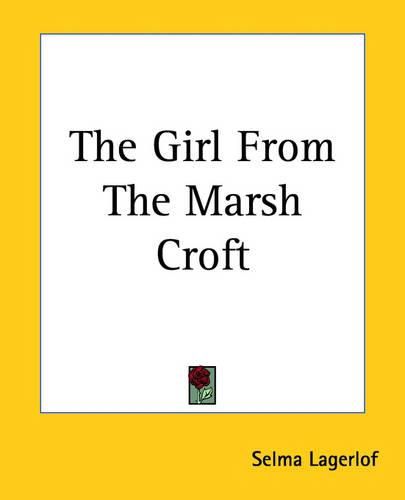 The Girl From The Marsh Croft