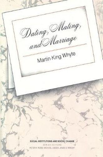 Cover image for Dating, Mating, and Marriage