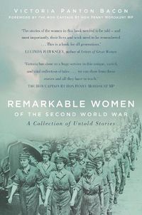 Cover image for Remarkable Women of the Second World War: A Collection of Untold Stories